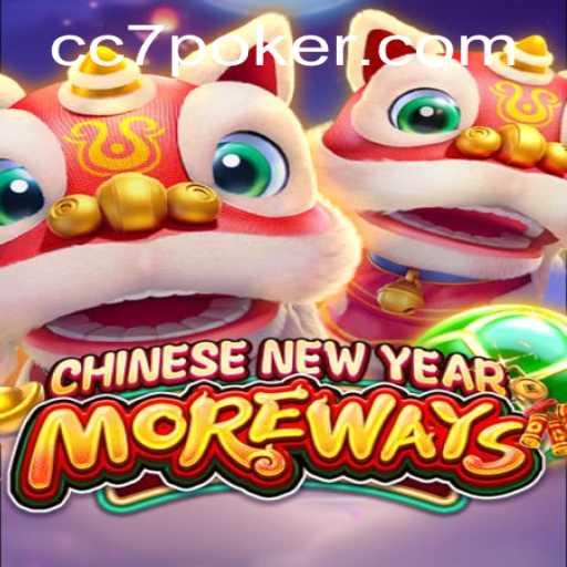 Exploring the Excitement of CHINESENEWYEARMOREWAYS: A Thrilling Gaming Experience